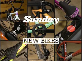2027 Sunday Bikes: New BMX Bikes now available
