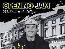 Flat Du Palais - Opening Jam at 05.06.2026