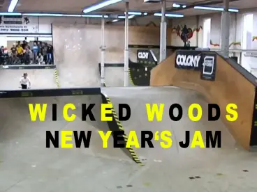 BMX New Year's Jam - Wicked Woods BMX New Year's Jam - Wicked Woods