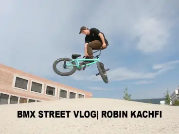 BMX Street Vlog with Robin Kachfi BMX Street Vlog with Robin Kachfi