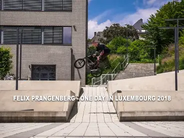 Felix Prangenberg - One day in Luxembourg Video 2018 Felix Prangenberg - One day in Luxembourg Video 2018
