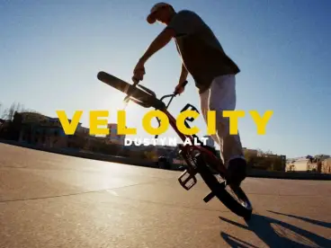 VELOCITY - BMX flatland video by Dustyn Alt VELOCITY - BMX flatland video by Dustyn Alt